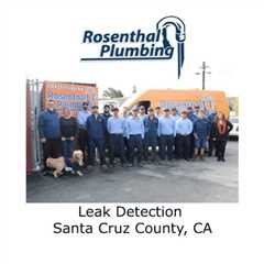 Leak Detection Santa Cruz County, CA