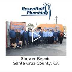 Shower Repair Santa Cruz County, CA -  Rosenthal Water Softeners Treatment