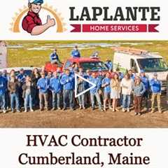 HVAC Contractor Cumberland, Maine - LaPlante HVAC & Generators