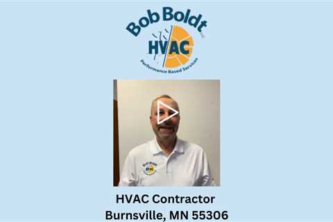 HVAC Contractor Burnsville, MN 55306 - Bob Boldt HVAC