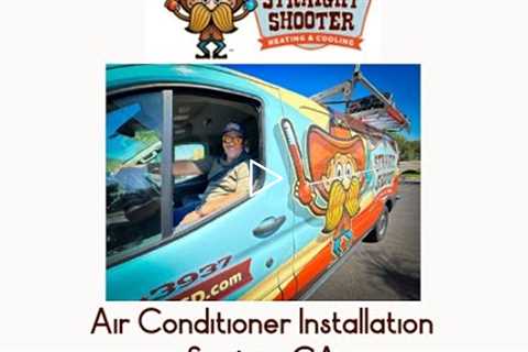 Air Conditioner installation Santee, CA - Straight Shooter Heating & Cooling