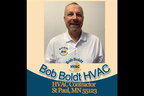 HVAC Contractor St Paul, MN 55123 - Bob Boldt HVAC