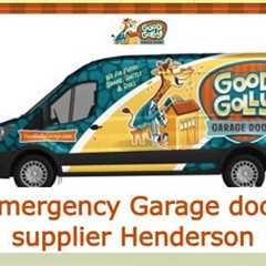 Emergency Garage door supplier Henderson - Good Golly Garage Doors