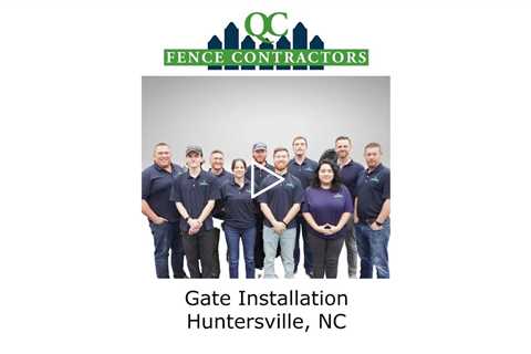 Gate Installation Huntersville, NC - QC Fence Contractors