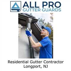 Residential Gutter Contractor Longport, NJ  - All Pro Gutter Guards's Podcast