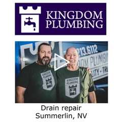 Drain repair Summerlin, NV - Kingdom Plumbing