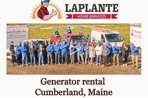 Generator rental Cumberland, Maine - LaPlante HVAC & Generators