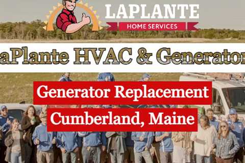 Generator Replacement Cumberland, Maine