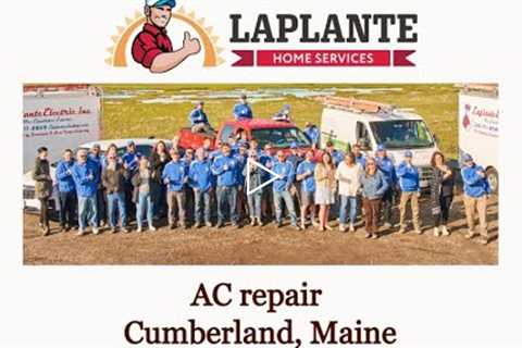 AC repair Cumberland, Maine - LaPlante HVAC & Generators