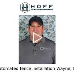 Automated fence installation Wayne, PA - Hoff The Fence Contractors