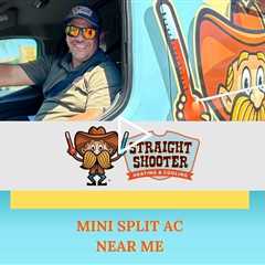 Mini Split AC near me - Straight Shooter Heating & Cooling