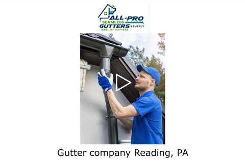 Gutter company Reading, PA - All Pro Gutter Guards