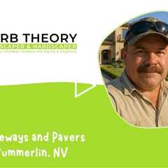 Driveways and Pavers Summerlin, NV - Curb Theory