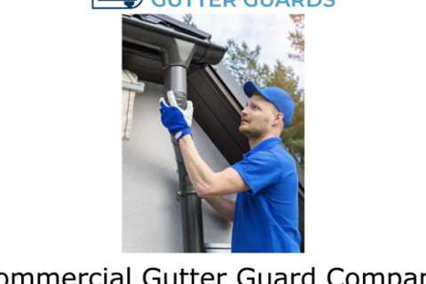 Commercial Gutter Guard Company Hunt Valley, MD