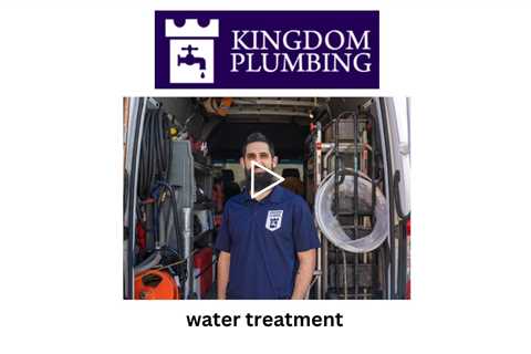 water treatment - Kingdom Plumbing