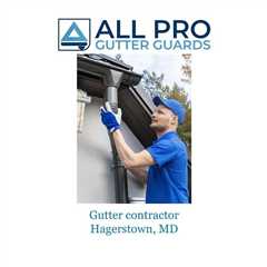 Gutter contractor Hagerstown, MD - All Pro Gutter Guards's Podcast