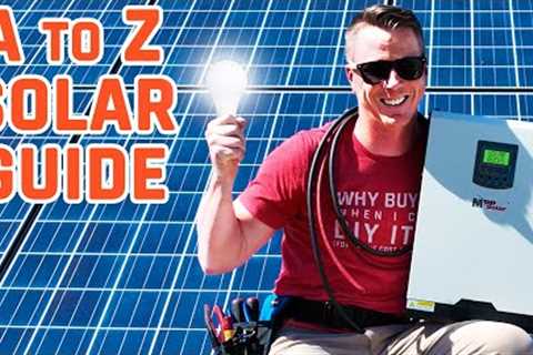 SOLAR POWER: The Ultimate Beginner''s Guide / How To