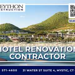 Hotel Renovation Contractor by Greython Construction