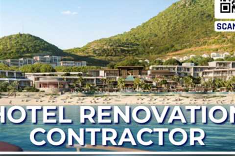 Hotel Renovation Contractor by Greython Construction