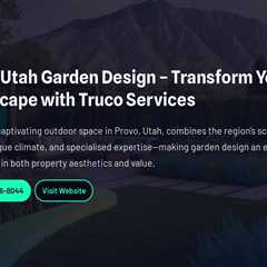 Provo Utah Garden Design – Transform Your Landscape with Truco Services