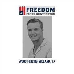 Wood Fencing Midland, TX