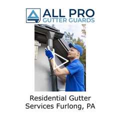 Residential Gutter Services Furlong, PA - All Pro Gutter Guards