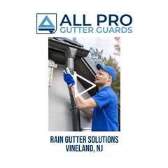 Rain gutter solutions Vineland, NJ - All Pro Gutter Guards