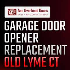 Garage door opener replacement Old Lyme CT by Ace Overhead Doors