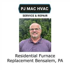 Residential Furnace Replacement Bensalem, PA