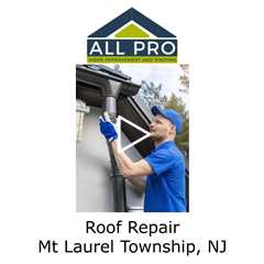 Roof-Repair-Mt-Laurel-Township-NJ-All-Pro-Home-Improvement-and-Roofing