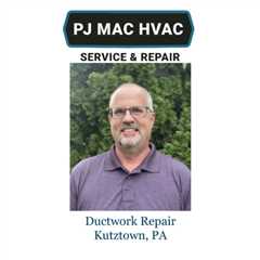 Ductwork Repair Kutztown, PA