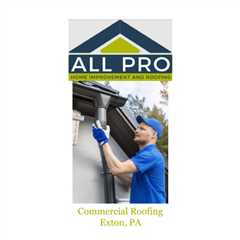 Commercial Roofing Exton, PA