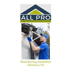 Metal Roofing Installation Allentown, PA - All Pro Roof Stone Atlas