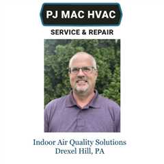 Indoor Air Quality Solutions Drexel Hill, PA