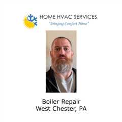 Boiler Repair West Chester, PA