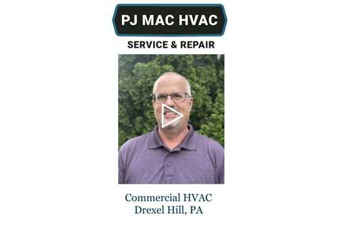 Commercial-HVAC-Drexel-Hill-PA-PJ-MAC-HVAC-Service-Repair