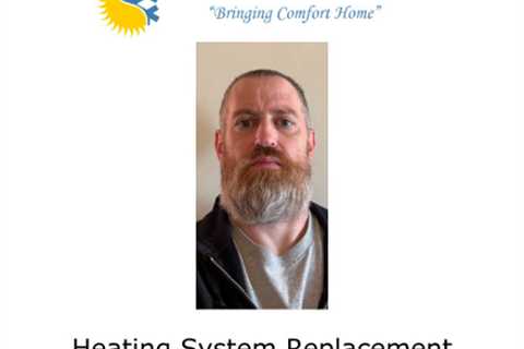 Heating System Replacement West Chester, PA