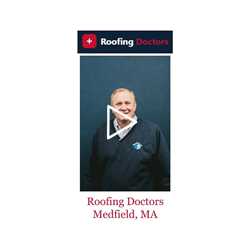 Roofing Doctors Medfield, MA - Roofing Doctors