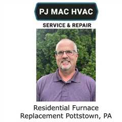 Residential Furnace Replacement Pottstown, PA - PJ MAC HVAC Air Duct Cleaning 